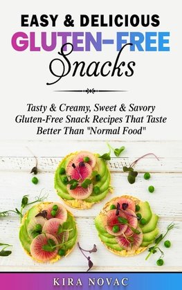 Easy & Delicious Gluten-Free Snacks