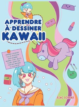 Apprendre à dessiner Kawaii