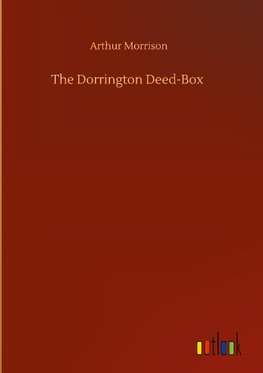 The Dorrington Deed-Box