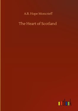 The Heart of Scotland