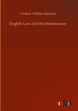 English Law and the Renaissance