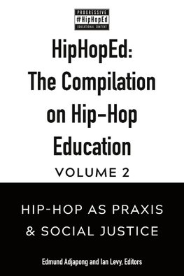 HipHopEd: The Compilation on Hip-Hop Education