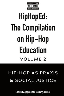 HipHopEd: The Compilation on Hip-Hop Education