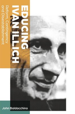 Educing Ivan Illich