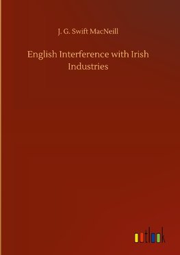 English Interference with Irish Industries