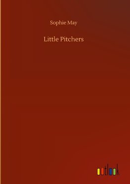 Little Pitchers