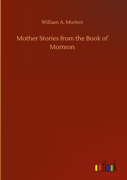 Mother Stories from the Book of Mormon