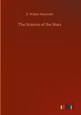 The Science of the Stars