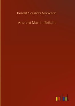 Ancient Man in Britain