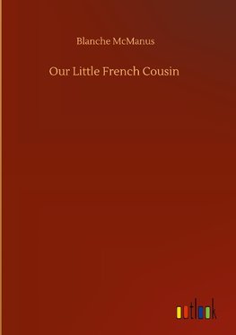 Our Little French Cousin