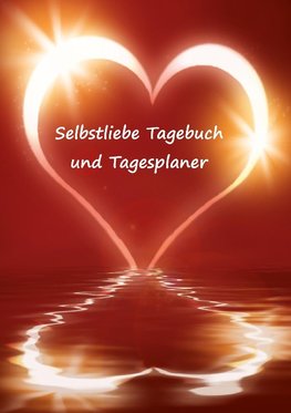 Selbstliebe Tagebuch und Tagesplaner für 2 Monate