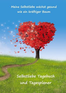 Selbstliebe Tagebuch und Tagesplaner für 2 Monate