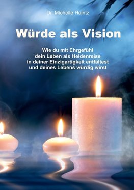 Würde als Vision