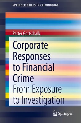 Corporate Responses to Financial Crime