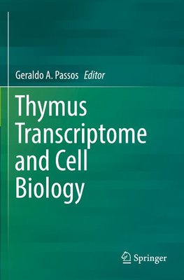 Thymus Transcriptome and Cell Biology