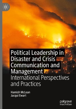 Political Leadership in Disaster and Crisis Communication and Management