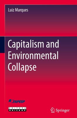 Capitalism and Environmental Collapse