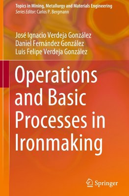 Operations and Basic Processes in Ironmaking