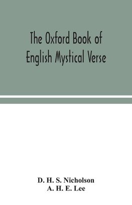 The Oxford book of English mystical verse