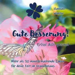 Gute Besserung! Erhol dich gesund