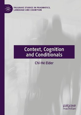 Context, Cognition and Conditionals