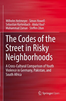 The Codes of the Street in Risky Neighborhoods