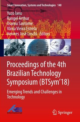 Proceedings of the 4th Brazilian Technology Symposium (BTSym'18)