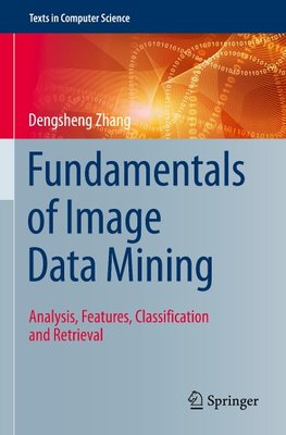 Fundamentals of Image Data Mining