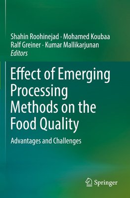 Effect of Emerging Processing Methods on the Food Quality