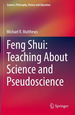 Feng Shui: Teaching About Science and Pseudoscience