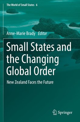 Small States and the Changing Global Order