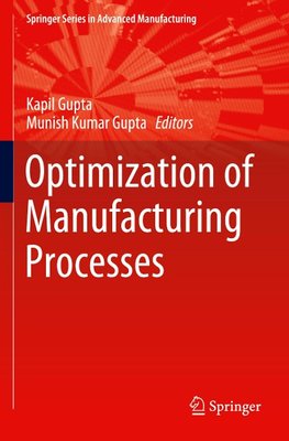 Optimization of Manufacturing Processes