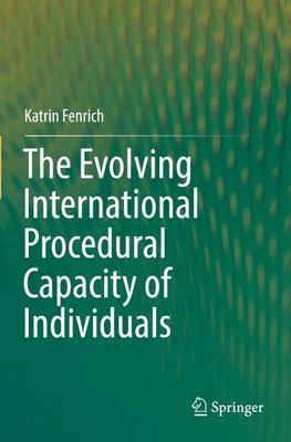 The Evolving International Procedural Capacity of Individuals