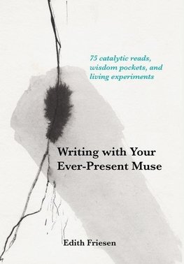 Writing with Your Ever-Present Muse