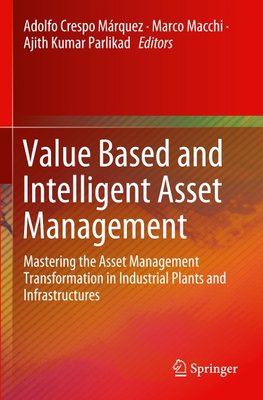 Value Based and Intelligent Asset Management