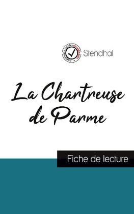 La Chartreuse de Parme de Stendhal (fiche de lecture et analyse complète de l'oeuvre)