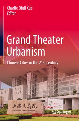 Grand Theater Urbanism