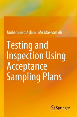 Testing and Inspection Using Acceptance Sampling Plans