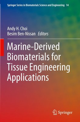 Marine-Derived Biomaterials for Tissue Engineering Applications