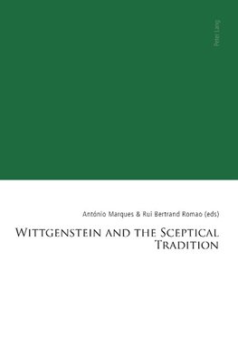 Wittgenstein and the Sceptical Tradition