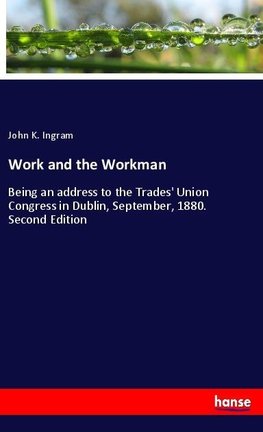 Work and the Workman