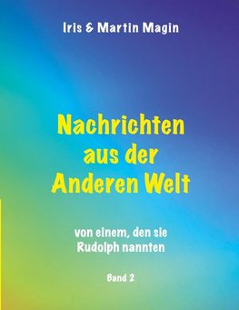 Nachrichten aus der Anderen Welt (Band 2)