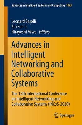 Advances in Intelligent Networking and Collaborative Systems