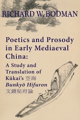 Poetics and Prosody in Early Mediaeval China