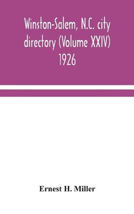 Winston-Salem, N.C. city directory (Volume XXIV) 1926