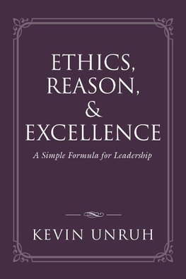 Ethics, Reason, & Excellence