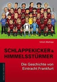 Schlappekicker & Himmelsstürmer