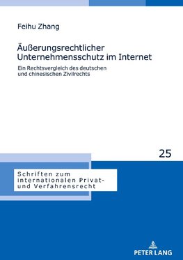 Äußerungsrechtlicher Unternehmensschutz im Internet