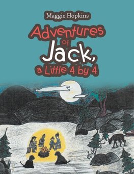 Adventures of Jack, a Little 4 by 4