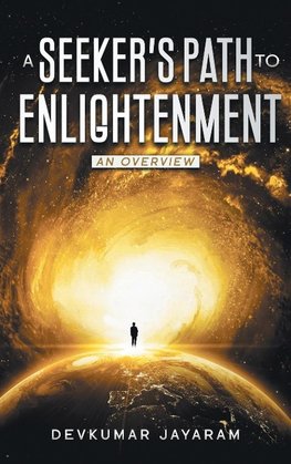 A SEEKER'S PATH TO ENLIGHTENMENT